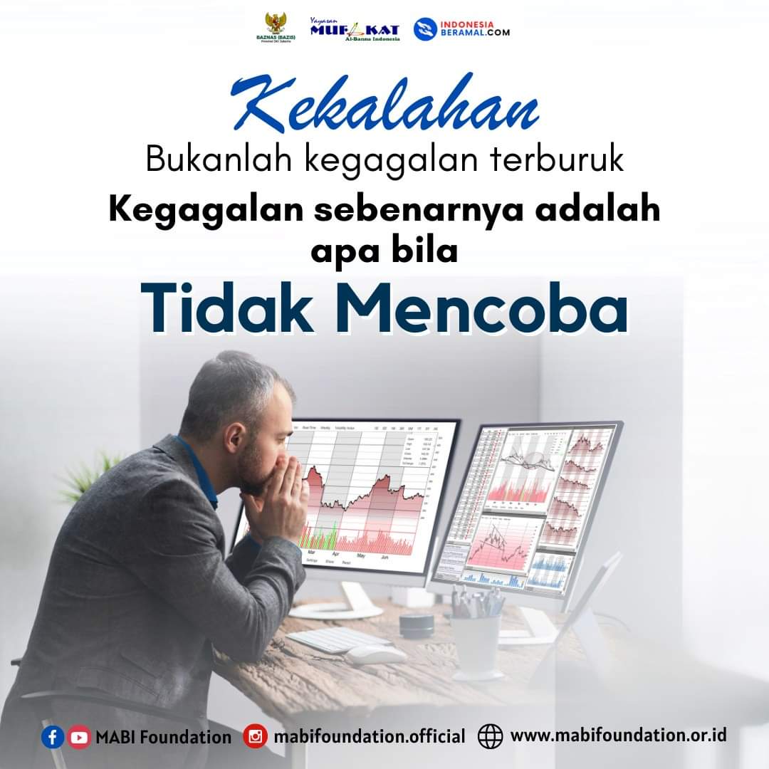Jangan Takut Untuk Mencoba - Mufakat Al-Banna Indonesia